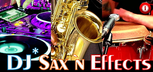 DJ* Sax n Effects Mallorca fr Hochzeit, Party & Event auf Mallorca