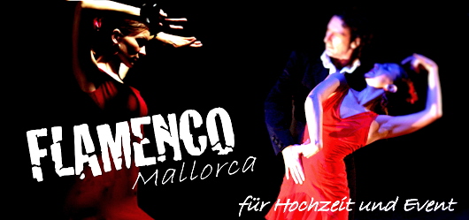 Mallorcas exklusive Flamenco Show f�r Hochzeit und Event