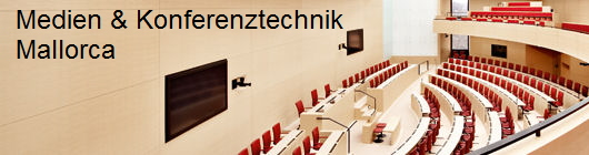 Medien und Konferenztechnik Vermietung Mallorca