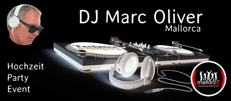 DJ Marc Oliver - Ihr deutscher DJ für Hochzeit, Party & Event auf Mallorca.