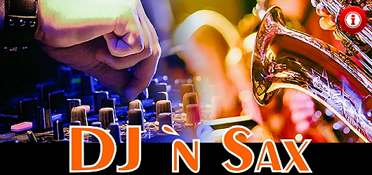 DJ* `n Sax Mallorca für Hochzeit, Party & Event auf Mallorca