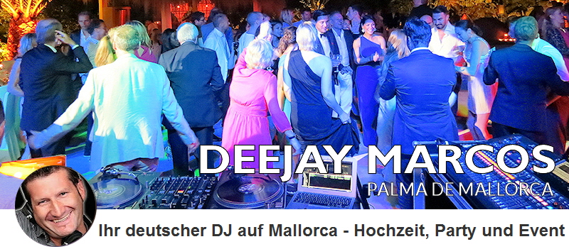 Mallorca DJ Marcos - Ihr deutscher DJ auf Mallorca Mallorca DJ Marcos - Ihr deutscher DJ auf Mallorca